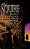 [Squire Trilogy 01] • Squire